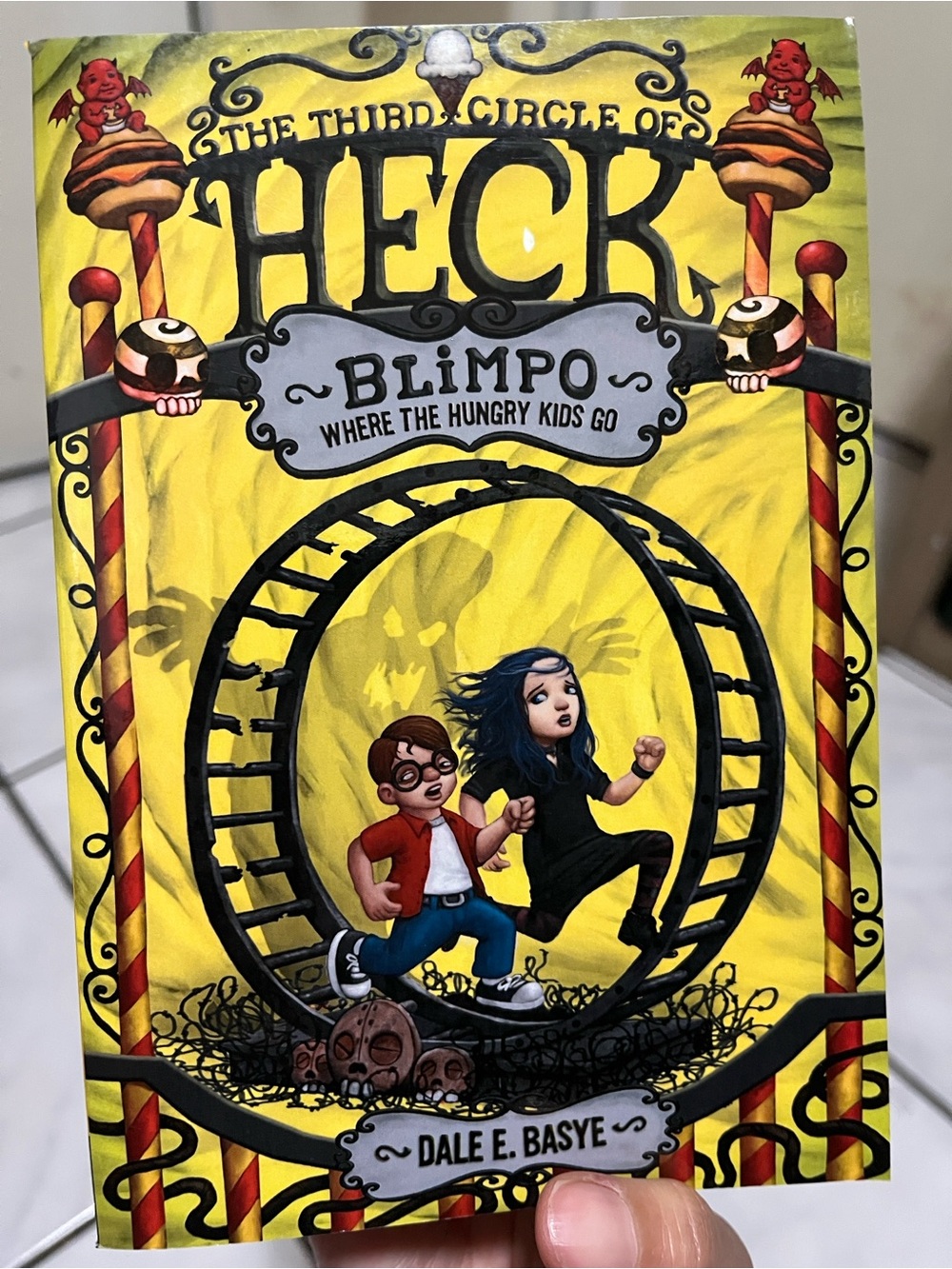 The Third Circle of Heck: Blimpo, Where The Hungry Kids Go by Dale E. Basye